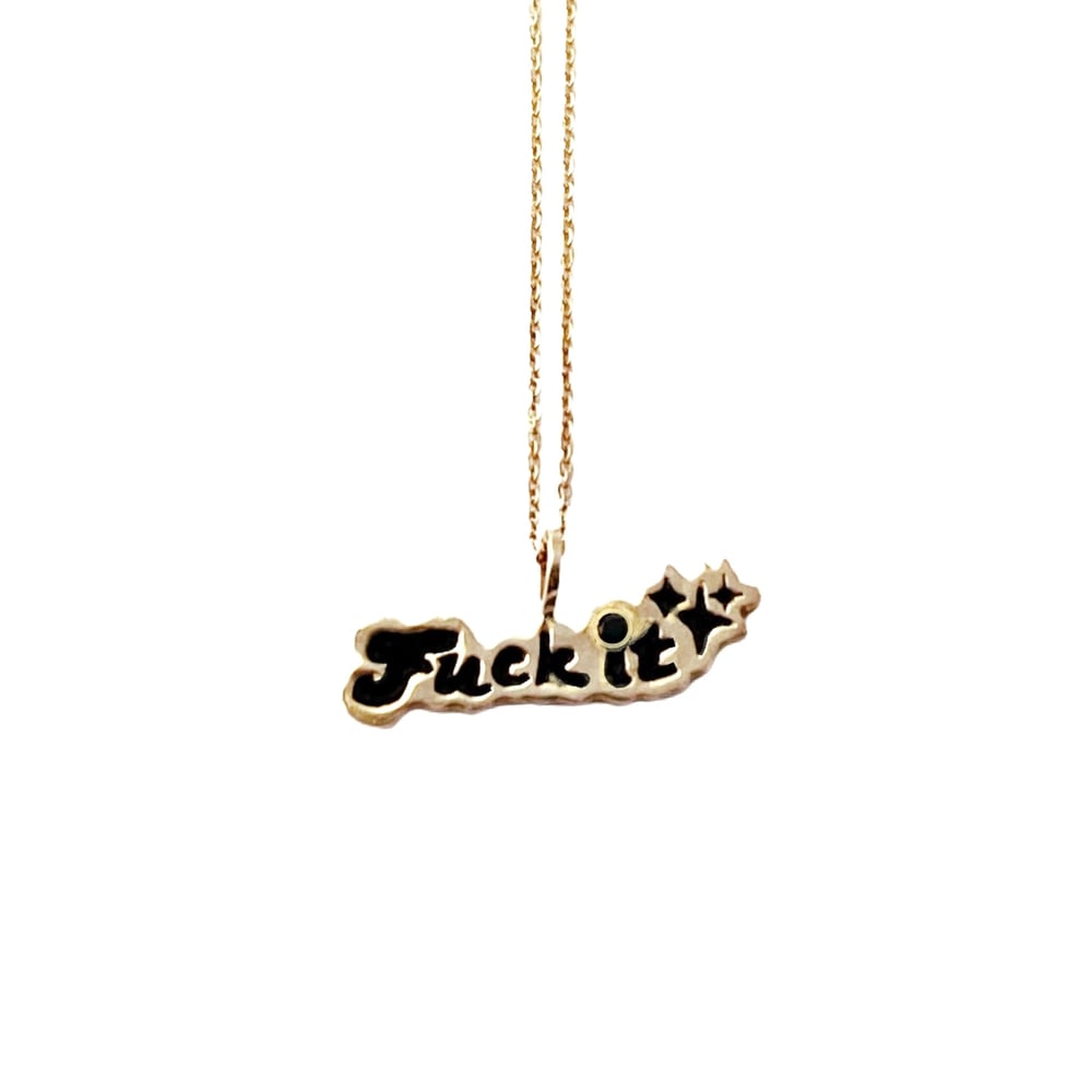 Image of F*ck It Necklace