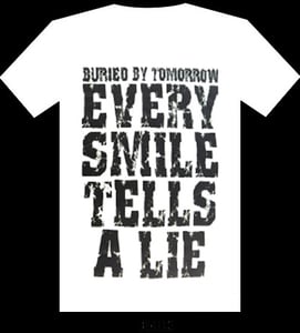 Image of Every Smile Tells A Lie Shirt (White)