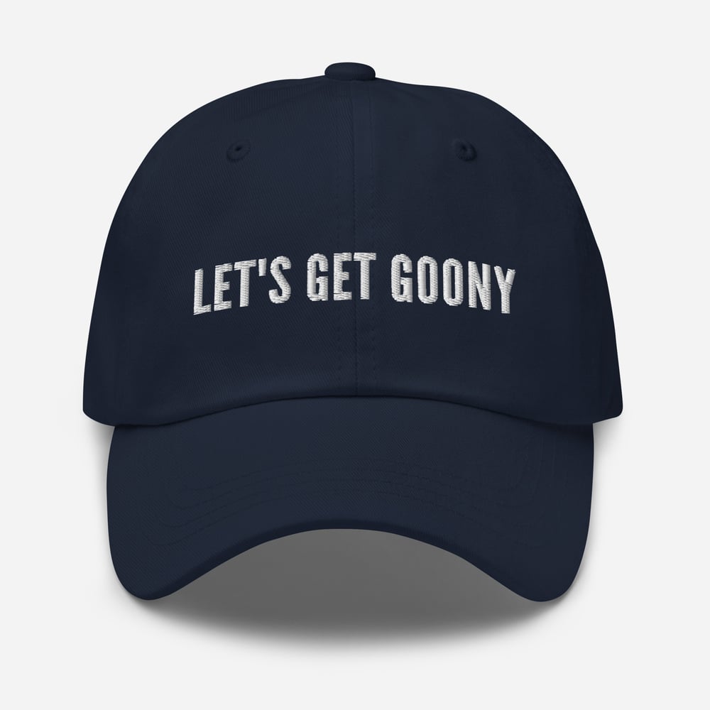 Let's Get Goony Dad Hat