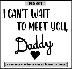 Image of I Can't Wait To Meet You Daddy Onsie