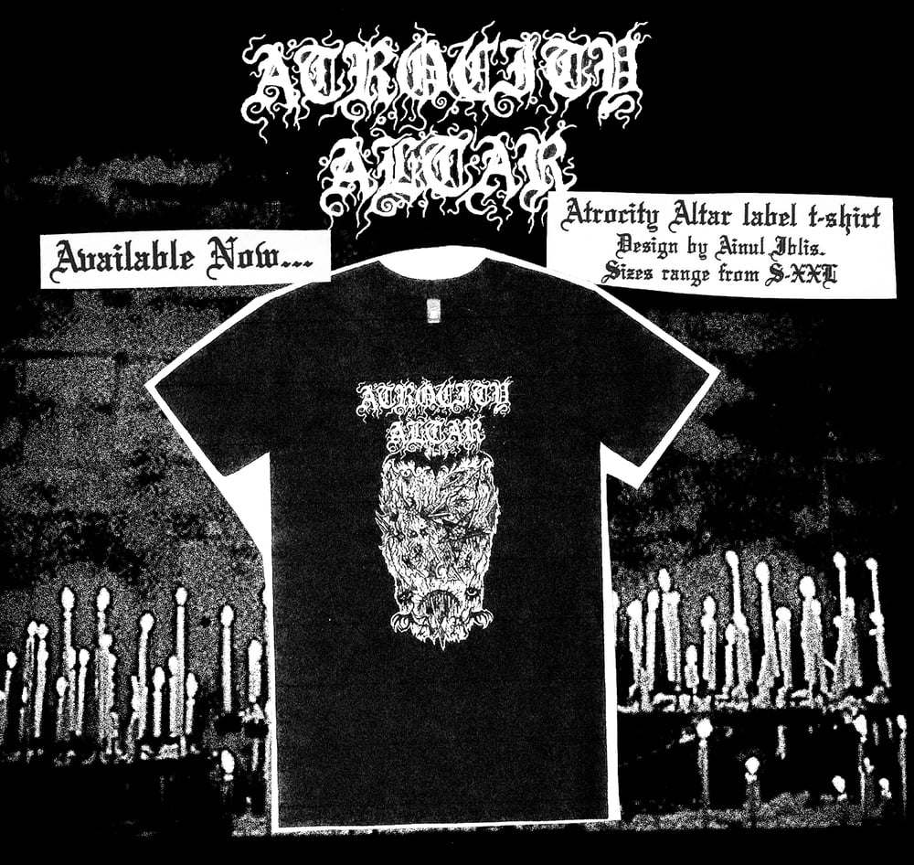 Image of Atrocity Altar label t-shirt