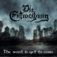 Image 1 of Die Entweihung: The Worst is Yet to Come
