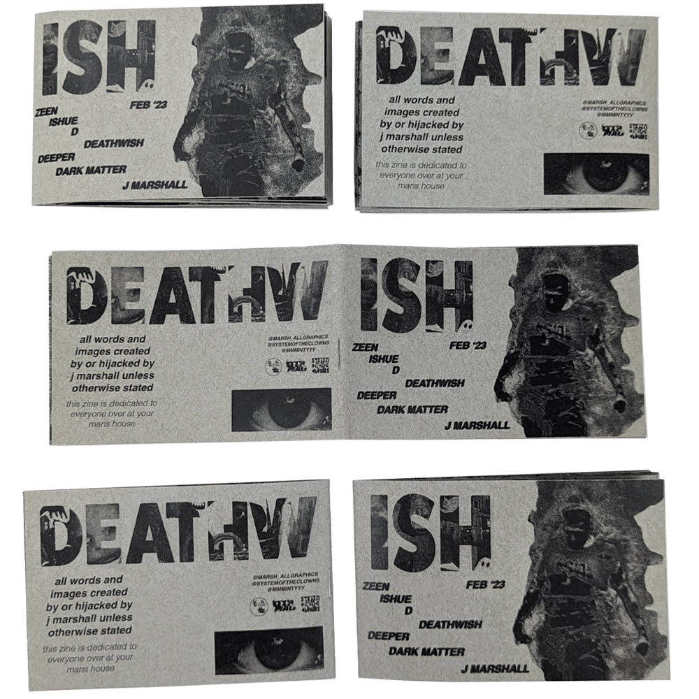 ISH ZEEN # ISHUE D (DEATHWISH)