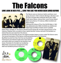The Falcons - Love Look In Her Eyes / Love You Like You've Never Been Loved - In stock NOW!