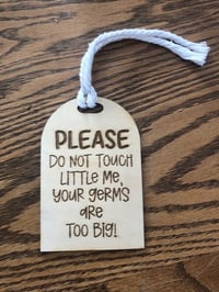 Please Do Not Touch Tag