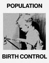 'POPULATION BIRTH CONTROL' PRINT