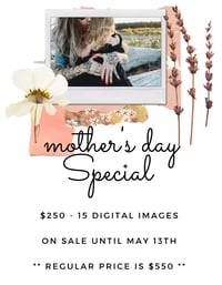 Mother's Day Special $250