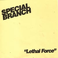 SPECIAL BRANCH Lethal Force EP