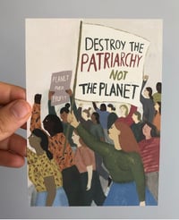 Destroy the Patriarchy not the Planet