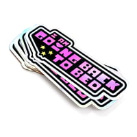 Image 4 of I Am Going Back to Bed Holographic Sticker