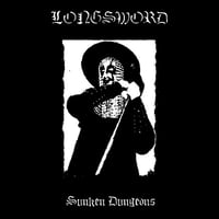 Image 1 of LONGSWORD "Sunken Dungeons" LP