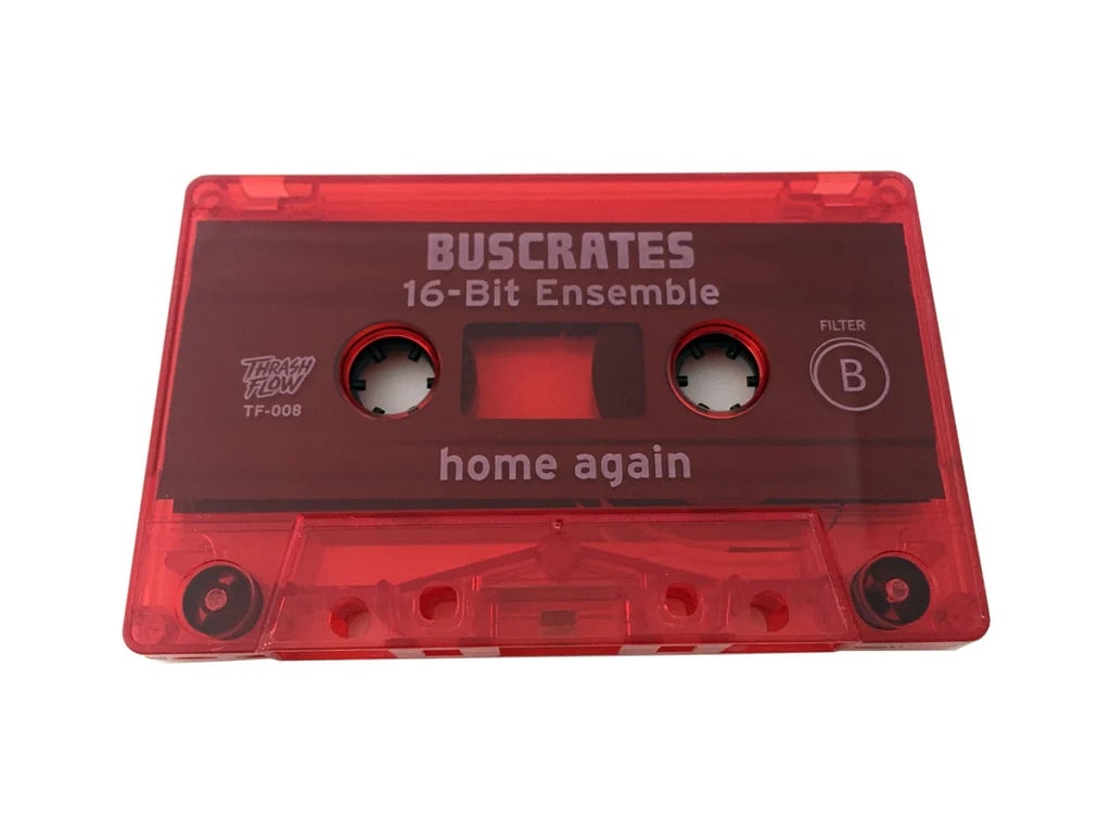 Buscrates - Home Again Cassette / Thrash Flow