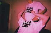 Image of Orignal "IT'S A SMITH TING" Tee  -Shirt.