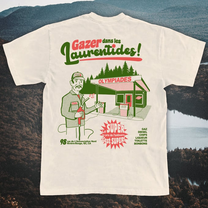 Image of **PRÉCOMMANDE** GAZER DANS LES LAURENTIDES! - T-SHIRT