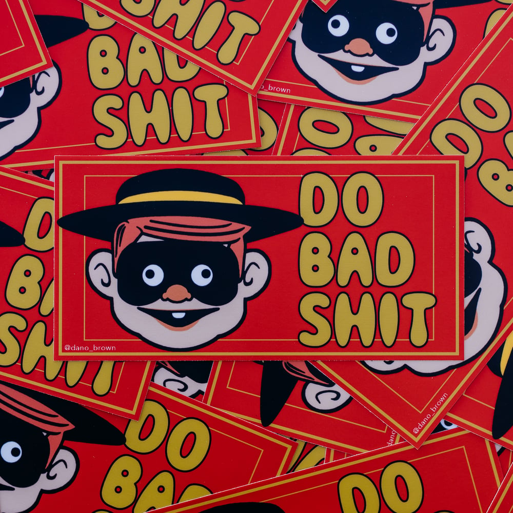 Image of Do Bad Bumper Sticker