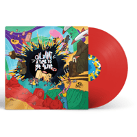 Oh... What a Time to Be Alive Vinyl