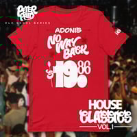Image 2 of House Classics Vol. 1 - No Way Back Tee