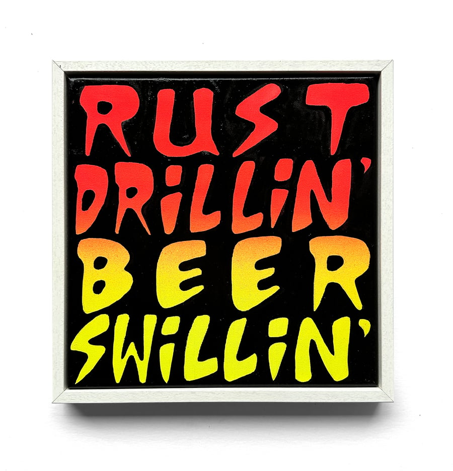 Image of ‘Rust Drillin’ by EDWIN
