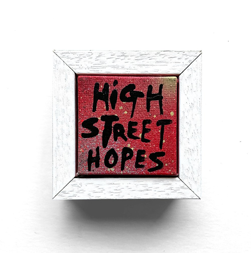 Image of ‘High Street Hopes’ by EDWIN