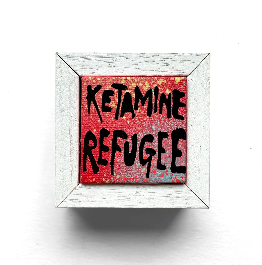 Image of ‘Ketamine Refugee’ by EDWIN