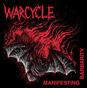 Image of WARCYCLE Manifesting Barbarity 7" EP *restock*