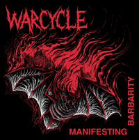 WARCYCLE Manifesting Barbarity 7" EP *last copy*