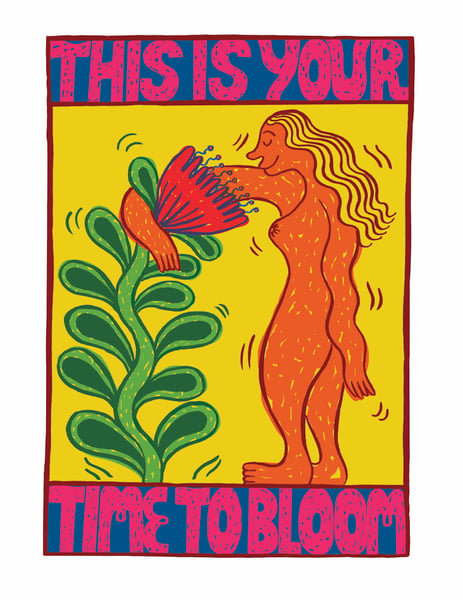 Image of 'This is Your Time to Bloom' Giclée Print