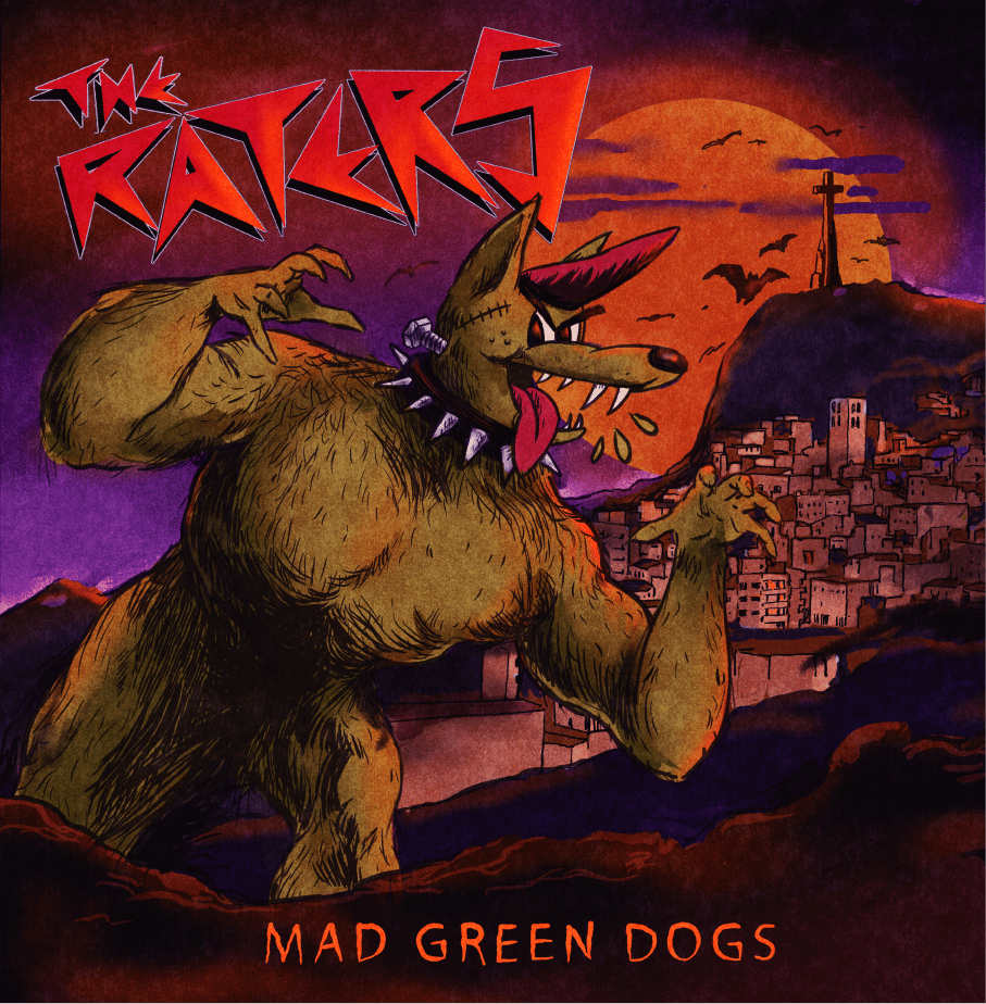 THE RATERS - MAD GREEN DOG (GREEN ) LP