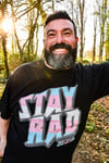 Stay Rad T-Shirt 