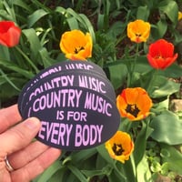 Image 2 of Country Music Is For Every Body Sticker