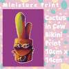 Miniature Print - Cactus in Cow Bikini