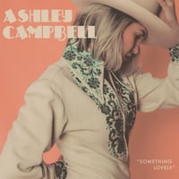 Ashley Campbell- Something Lovely CD