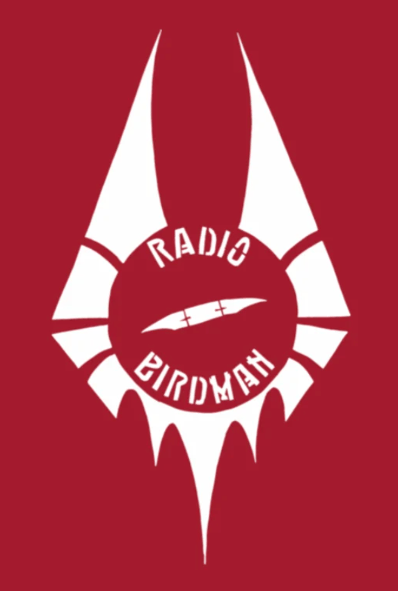 Image of RADIO BIRDMAN When The Birdmen Flew.