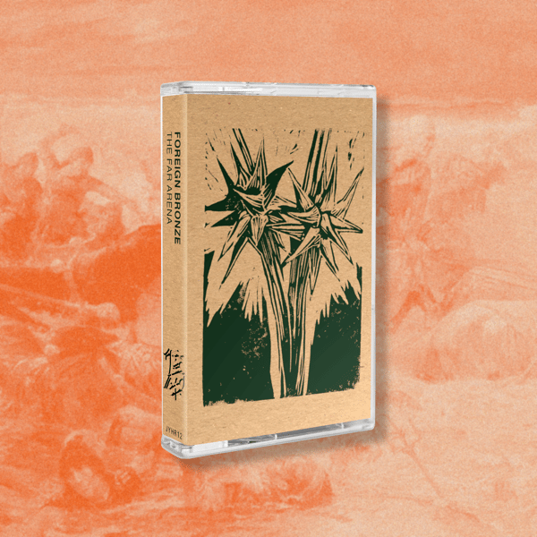 Image of Foreign Bronze - The Far Arena - CASSETTE TAPE