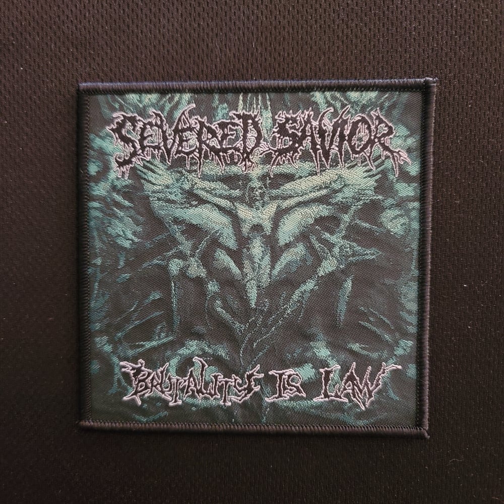 Severed Savior "Brutality Is Law" Official Woven Patch