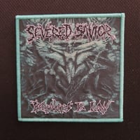 Image 4 of Severed Savior "Brutality Is Law" Official Woven Patch