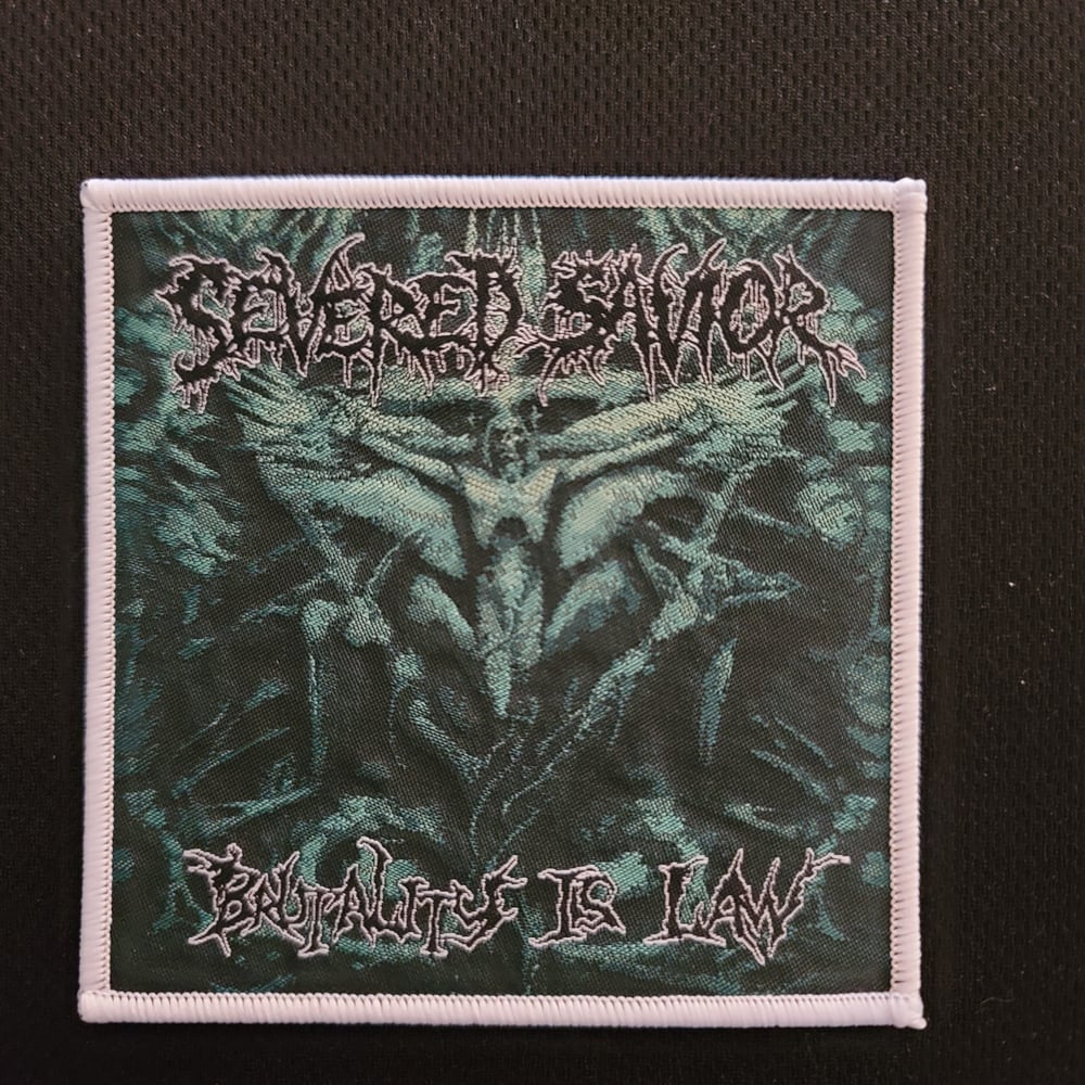 Severed Savior "Brutality Is Law" Official Woven Patch