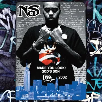 Image of Nas - Made You Look: God's Son Live 2002