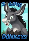 I Love - Donkeys! Badge