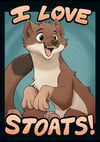 I Love - Stoats! Badge