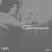 Image 1 of D/A A/D "The End of Technological Man" MC