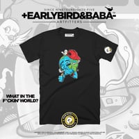 Image 2 of EB W.I.T.F.W? Tee By +EarlyBird Baba-
