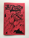 FROST**NEW EDITION**