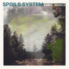 SPOILS SYSTEM - 'Smoke Signals' ~ LP