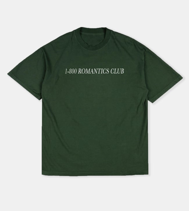 1800- Romantics Club Forrest Green Tee