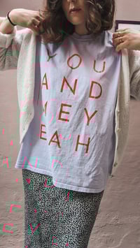 Image 3 of You and Me Yeah T-Shirt