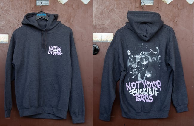 Not Your Fucking Bros Hoodie
