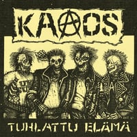 KAAOS - TUHLATTU ELÄMÄ 12" ( LIVE 1981)
