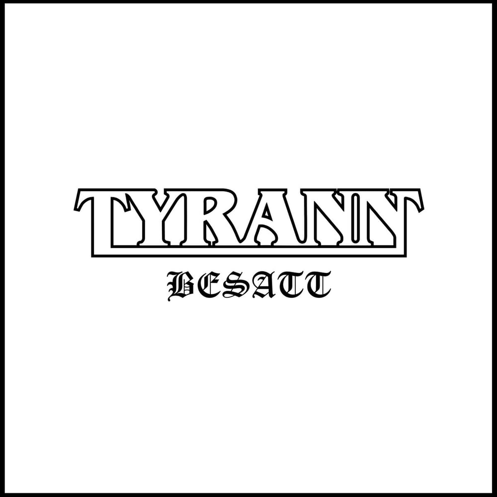 Image of Tyrann — Besatt LP 