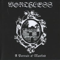 Worthless - A Portrait of Mankind CD